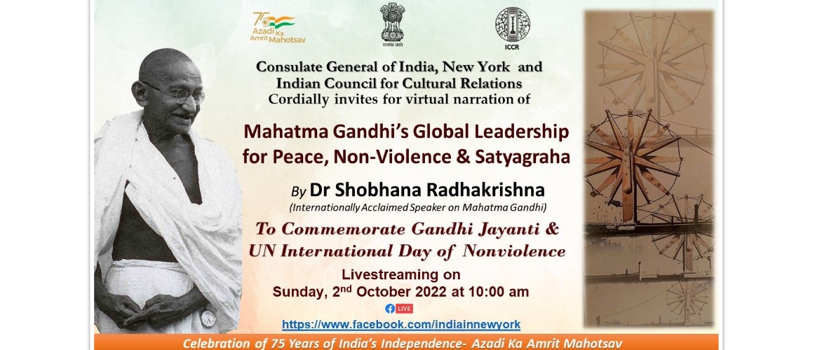  Virtual narration titled 'Mahatma Gandhi’s Global Leadership for Peace, Non-Violence & Satyagraha' on October 02, 2022